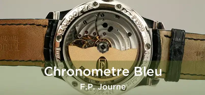 Chronometre Bleu F.P. Journe