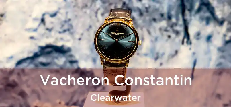  Vacheron Constantin Clearwater