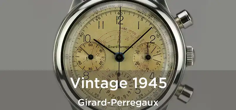  Vintage 1945 Girard-Perregaux