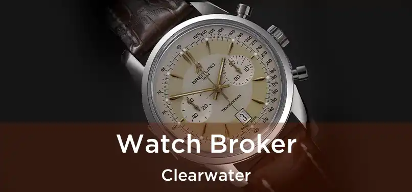  Watch Broker Clearwater